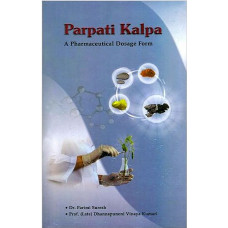 Parpati Kalpa [A Pharmaceutical Dosage Fom]